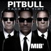 PITBULL – BACK IN TIME (NOVO)