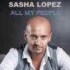 Sasha+Lopez - All+My+People