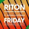 Riton%2C+Nightcrawlers%2C+Mufasa+%26+Hypeman - Friday+%28Dopamine+Re-edit%29