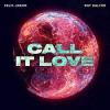 Felix+Jaehn%2C+Ray+Dalton - Call+It+Love