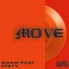 Adam+Port%2C+Stryv%2C+Keinemusik%2C+Orso%2C+Malachiii - Move