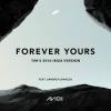 Avicii%2C+Sandro+Cavazza - Forever+Yours+%28Tim%27s+2016+Ibiza+Version%29