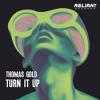 Thomas+Gold - Turn+It+Up