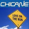 Chicane - Love+On+The+Run
