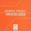 Wamdue+Project - King+Of+My+Castle+%28roy+Malone%27s+King+Edit%29