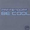 Paffendorf - Be+Cool
