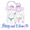 Lmfao - Sexy+And+I+Know+It