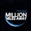 Deepside+Deejays+Feat.+Dollarman - Million+Miles+Away+2013