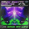 David+Guetta%2C+Morten+Feat.+Lovespeake - Save+My+Life
