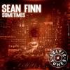 Sean+Finn - Sometimes
