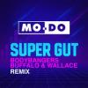 Mo - Do+-+Super+Gut+%28bodybangers+With+Buffalo+%26+Wallace+Remix%29