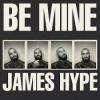 James+Hype - Be+Mine
