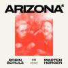 Robin+Schulz%2C+Marten+Horger - Arizona