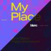 Josh+Baker%2C+Poppy+Baskcomb - My+Place