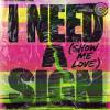 L.b.+One - I+Need+A+Sign+%28show+Me+Love%29