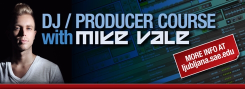 SAE - Mike Vale in tečaj DJ/Producent
