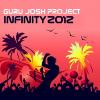 GURU JOSH PROJECT - INFINITY 2012