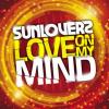 SUNLOVERZ - LOVE ON MY MIND